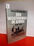  Der Wüstenkrieg in Afrika 1940-1943