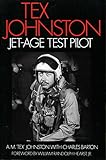 jet pilot lyrics system of a down  Tex Johnston: Jet-Age Test Pilot