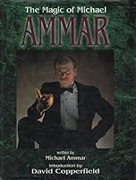 The Magic of Michael Ammar B001N877P4 Book Cover