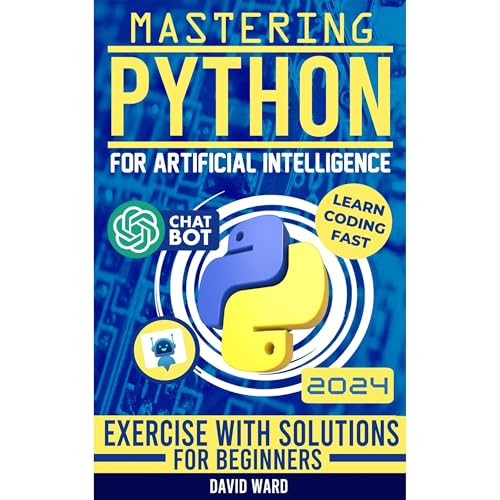 Mastering Python for Artificial Intelligence Audiolibro Por David Ward arte de portada