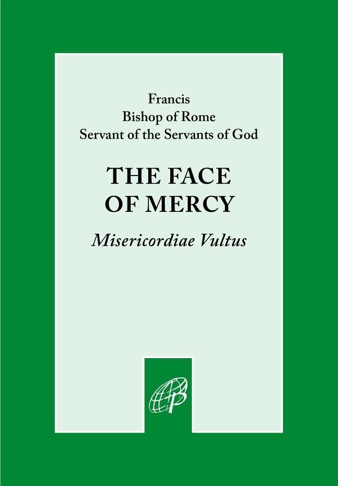Buy Face of Mercy: Bull of Indiction of the Extraordinary Jubilee of Mercy — BookShops.in