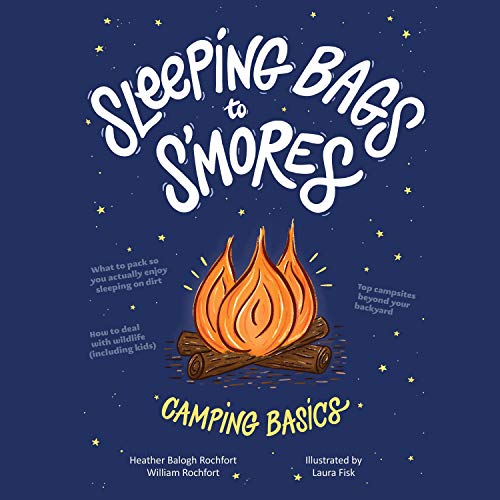 Cover art for Sleeping Bags to S'mores