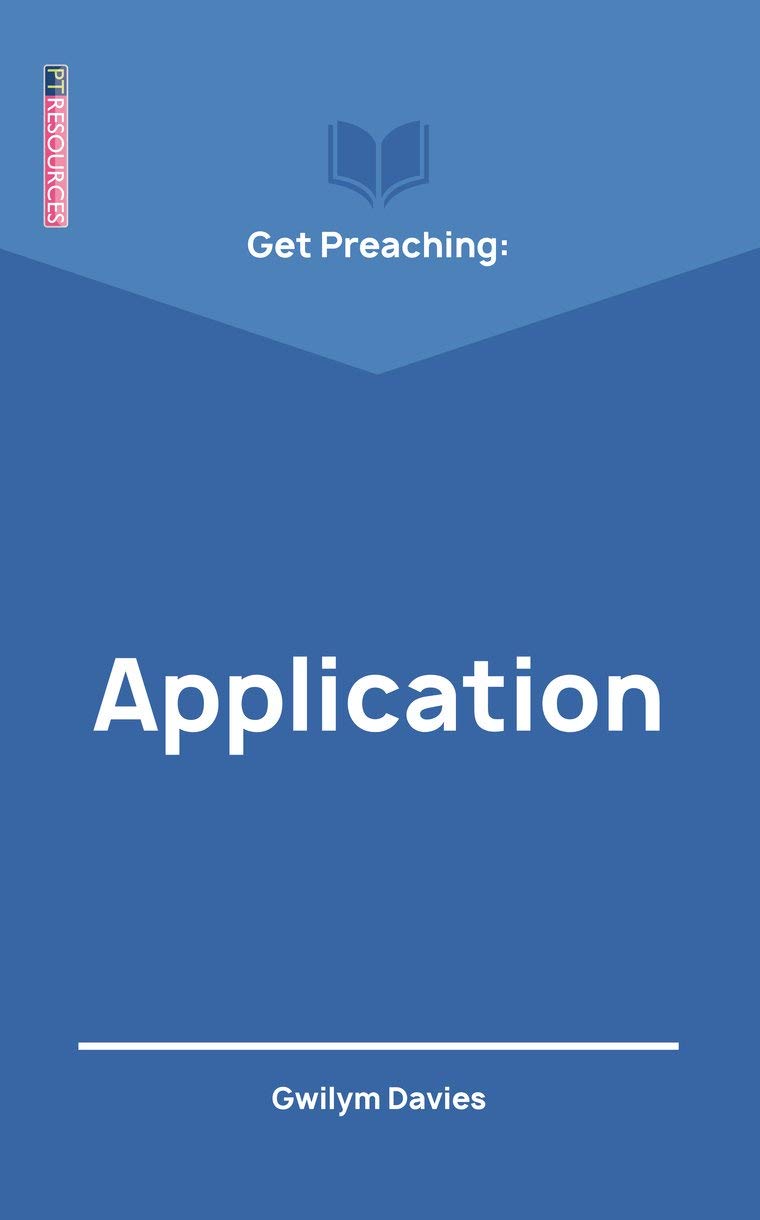 Get Preaching: Application by Gwilym Davies PAPERBACK 9781527105355