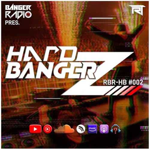 HARD BANGERZ - Episode 2