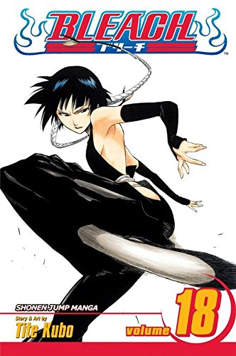[Bleach: v. 18] (By: Tite Kubo) [published: April, 2007]