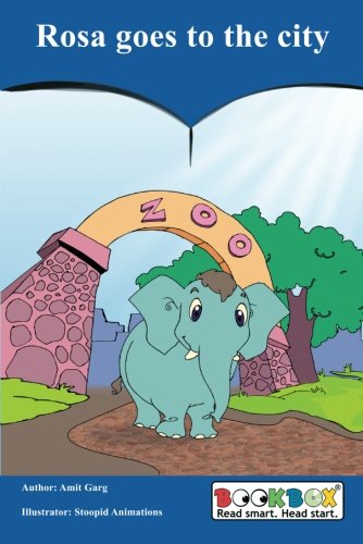 Rosa Goes to the City: Amit Garg: 9781484920633: Amazon.com: Books