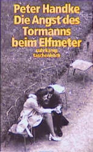 Die Angst Des Tormanns Beim Elfmeter [German] 3518394606 Book Cover