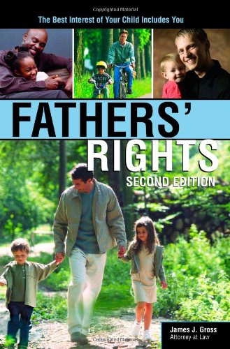 Buy Fathers' Rights: The Best Interest of Your Child Includes You — BookShops.in