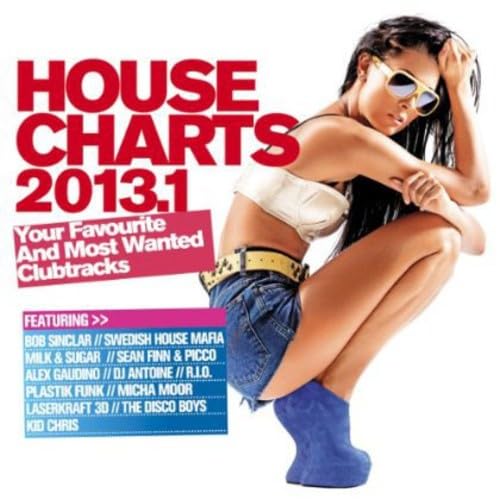 House Charts 2013.1 Your Favourite & Most Wanted
