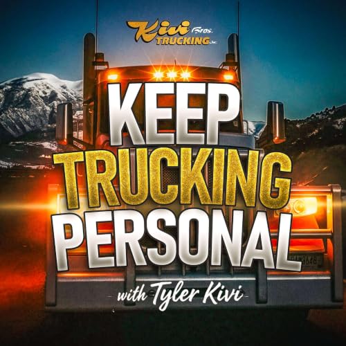 Episode 120: The Strongest Trucking Company Starts with People