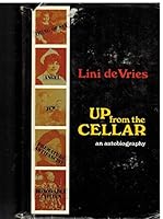Up from the Cellar 0917266188 Book Cover