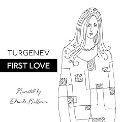 First Love Audiolibro Por Ivan Turgenev arte de portada