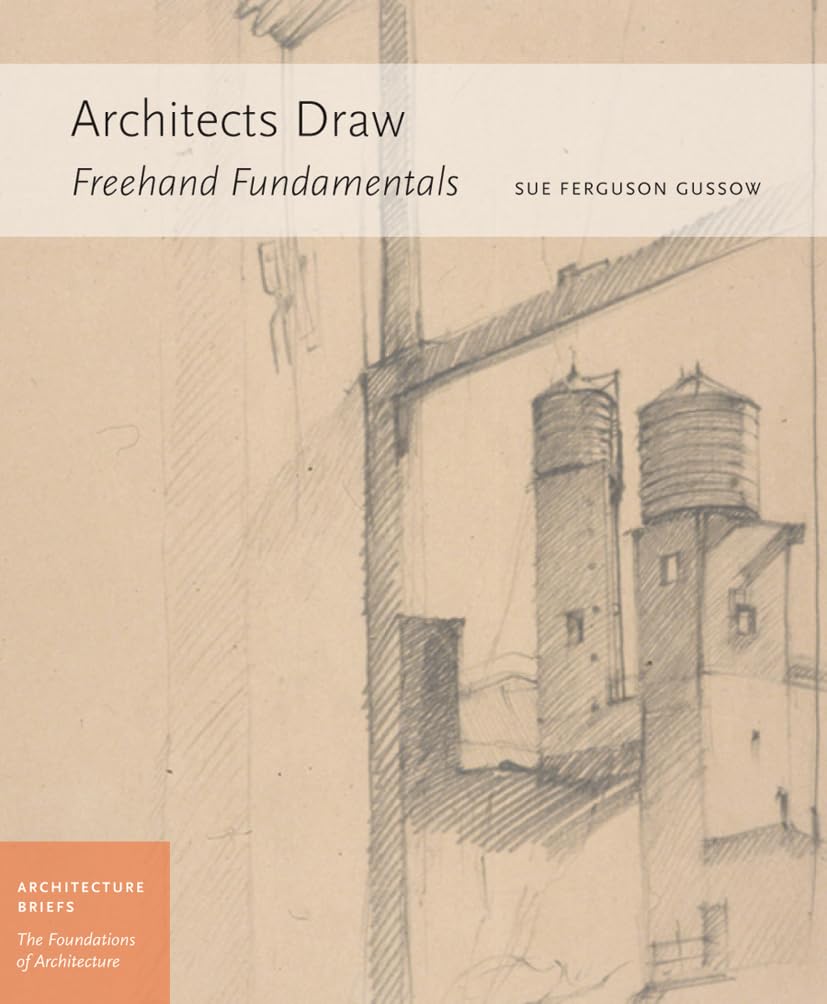 Architects Draw /anglais (Architecture Brief / Freehand Fundamentals)