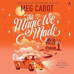 The Magic We Made Audiolibro Por Meg Cabot arte de portada