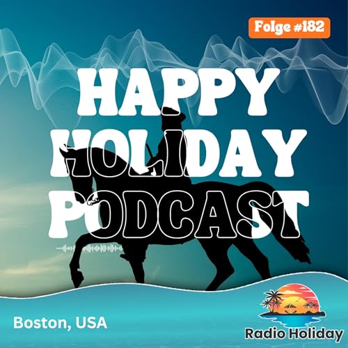 182. Radio Holiday Boston, USA