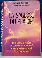 La Sagesse du Plaisir 2894300603 Book Cover