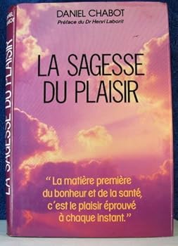 Hardcover La Sagesse du Plaisir Book