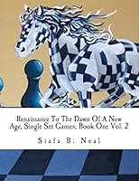 Renaissance to the Dawn of a New Age, Single Set Games, Book One Vol. 2: A Qualitative Validation for the Art of Psychological Warfare 1505573378 Book Cover