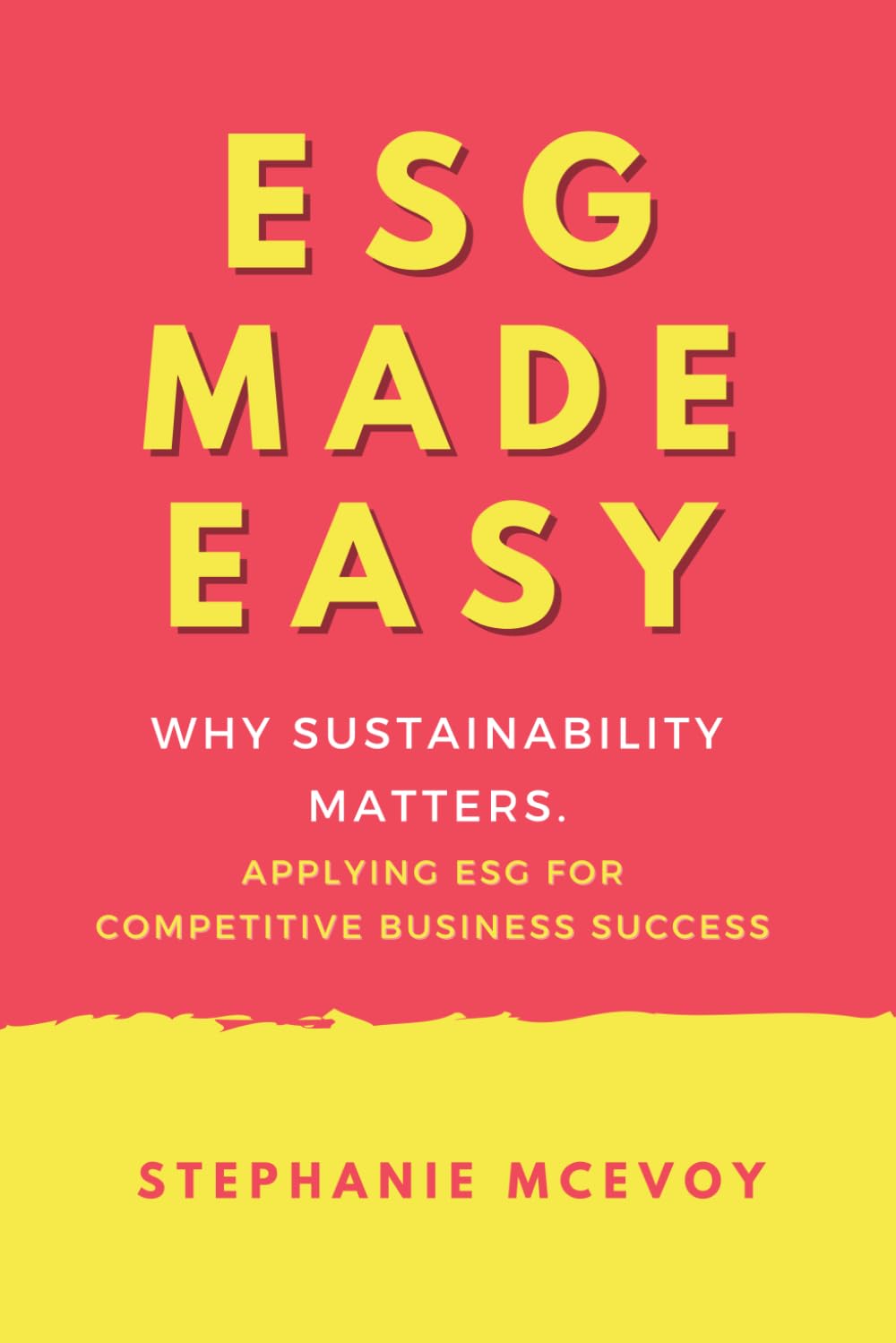 ESG Made Easy: Why Sustainability Matters