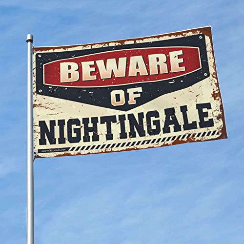 Drapeaux amusants Beware of Nightingale de 152 x 244 cm à texte humoristique imprimé