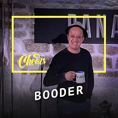 CHEERS - On trinque avec BOODER ! (Coulisses de la célébrité / Comment écrire une vanne / Avoir un corps d'athlète) cover art