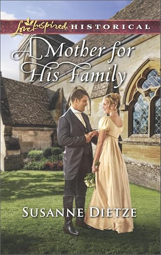 A Mother for His Family (Love Inspired Historical)