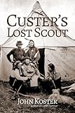Custer's Lost Scout