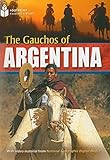The Gauchos of Argentina: Footprint Reading Library 6