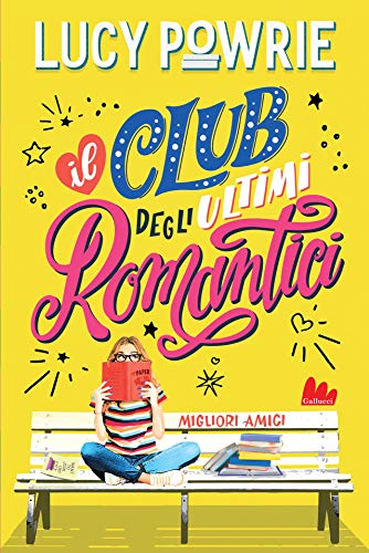 Il Club degli Ultimi Romantici. Migliori am