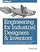 Engineering for Industrial Designers and Inventors: Fundamentals for Designers of Wonderful Things