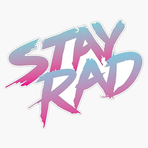 Stay Rad - Adhesivo de vinilo impermeable para laptop, pared, ventana, 5 pulgadas