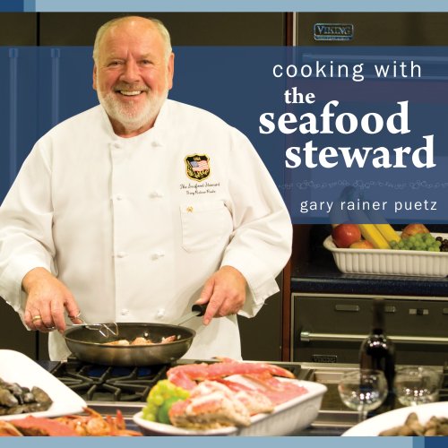 Télécharger Cooking with the Seafood Steward (English Edition) Livre PDF Gratuit