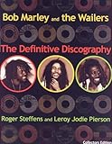 Bob Marley & The Wailers: The Definitive Discography