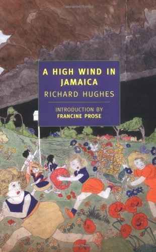 A High Wind in Jamaica (New York Review Books Classics) by Hughes, Richard (1999) Paperback