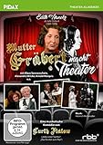  Mutter Gräbert macht Theater