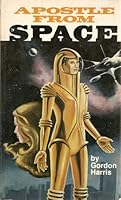 Apostle from space 0882702815 Book Cover