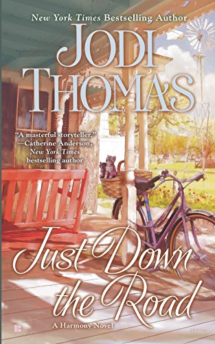 Just Down the Road (Harmony) Mass Market Paperback – April 3, 2012