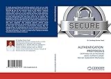 AUTHENTICATION PROTOCOLS: CRYPTANALYSIS OF PASSWORD BASED AUTHENTICATION AND KEY AGREEMENT PROTOCOLS