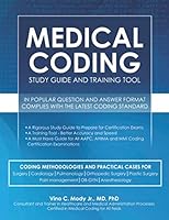 Medical Coding: Study Guide and Training Tool 1947333046 Book Cover