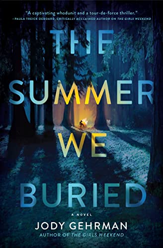The Summer We Buried: A Novel by [Jody Gehrman]