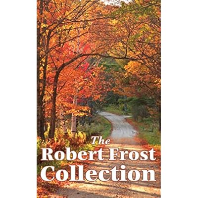 The Robert Frost Collection