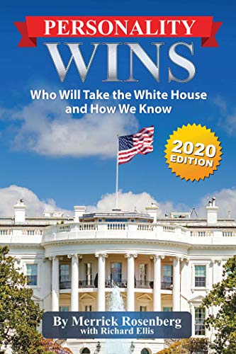 Personality Wins: Who Will Take the White House and How We Know