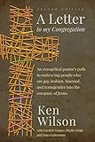 A Letter to My Congregation, Second Edition: An evangelical pastor's path to...