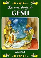 La vera storia di Gesù 8809032780 Book Cover
