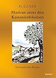 kastanienbaum kaufen  Marivan unter den Kastanienbäumen: Ein kurdischer Roman