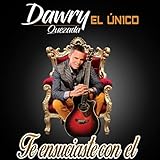 Dawry Quezada el Único