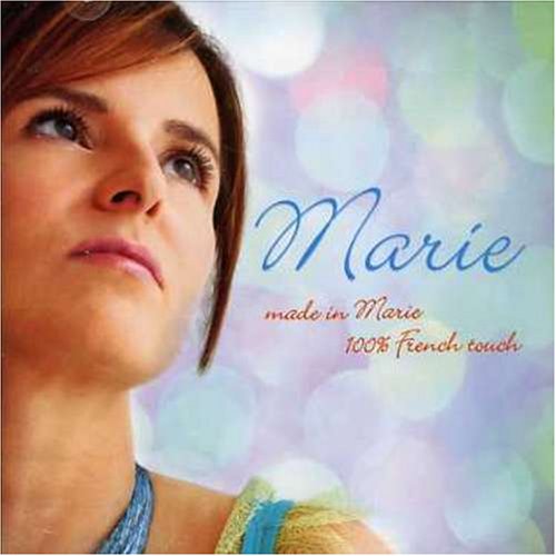 Marie - Made in Marie 100% French Touch - Amazon.com Music