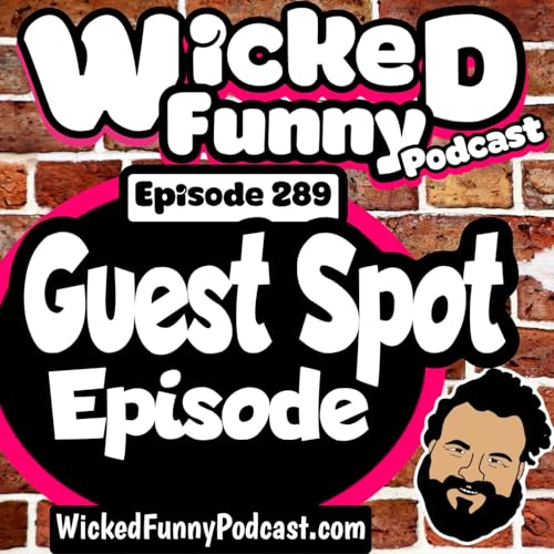 Episode: 289 The Guest Spot Episode
