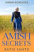 Amish Secrets (Amish Romance) 1728947782 Book Cover