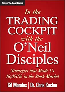 In The Trading Cockpit with the O'Neil Disciples: Strategies that Made Us 18,000% in the Stock Market - coolthings.us